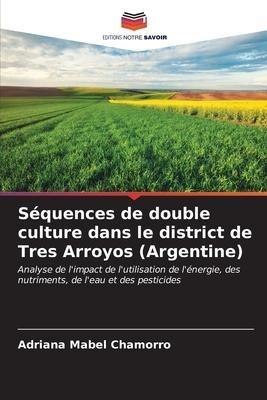 Séquences de double culture dans le district de Tres Arroyos (Argentine)