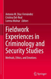 Fieldwork Experiences in Criminology and Security Studies