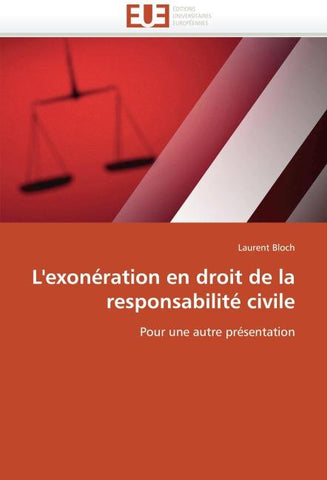 L''exonération en droit de la responsabilité civile
