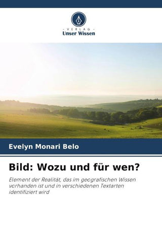 Bild: Wozu und für wen?