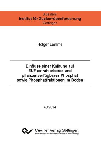 Einfluss einer Kalkung auf EUF extrahierbares und pflanzenverfügbares Phosphat sowie Phosphatfraktionen im Boden