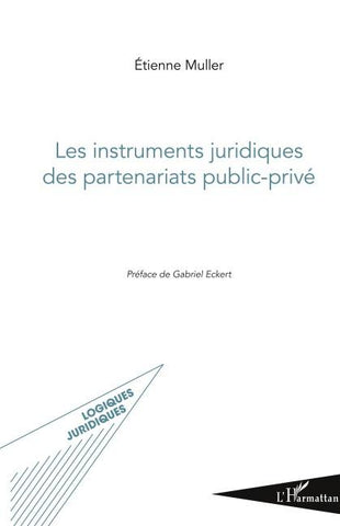 Les instruments juridiques des partenariats public-privé