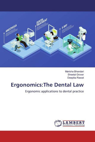 Ergonomics:The Dental Law