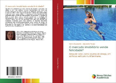 O mercado imobiliário vende felicidade?