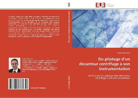 Du pilotage d'un décanteur centrifuge à son instrumentation