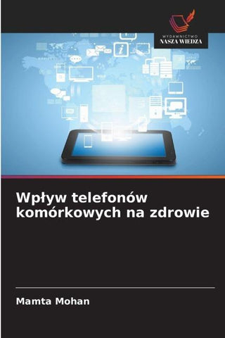 Wp¿yw telefonów komórkowych na zdrowie