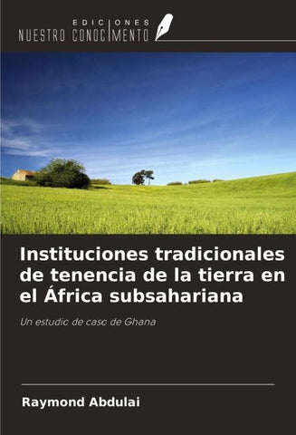 Instituciones tradicionales de tenencia de la tierra en el África subsahariana