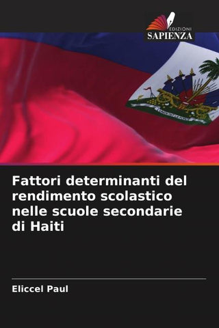 Fattori determinanti del rendimento scolastico nelle scuole secondarie di Haiti