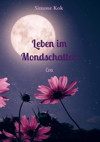Leben im Mondschatten