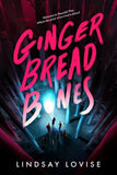 Gingerbread Bones