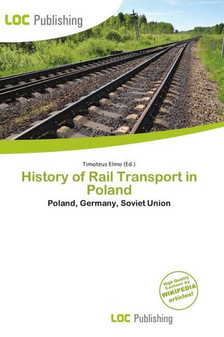 History of Rail Transport in Poland