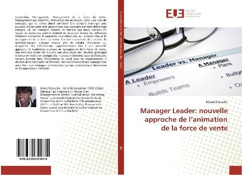 Manager Leader: nouvelle approche de l'animation de la force de vente