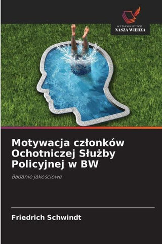 Motywacja cz¿onków Ochotniczej S¿u¿by Policyjnej w BW