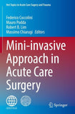 Mini-invasive Approach in Acute Care Surgery