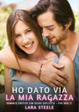 Ho dato via la mia Ragazza