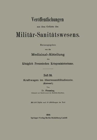 Kraftwagen im Heeressanitätsdienste
