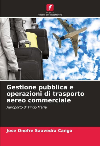 Gestione pubblica e operazioni di trasporto aereo commerciale