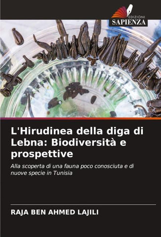 L'Hirudinea della diga di Lebna: Biodiversità e prospettive