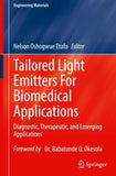 Tailored Light Emitters For Biomedical Applications