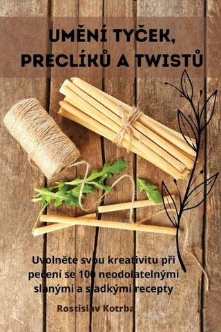 UM¿NÍ TY¿EK, PRECLÍK¿ A TWIST¿