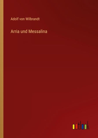 Arria und Messalina