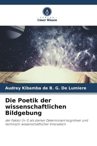 Die Poetik der wissenschaftlichen Bildgebung