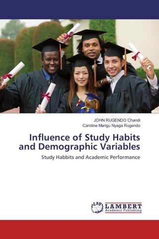 Influence of Study Habits and Demographic Variables