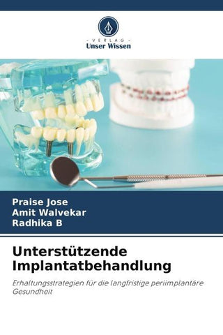 Unterstützende Implantatbehandlung