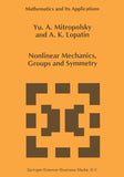 Nonlinear Mechanics, Groups and Symmetry