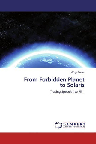 From Forbidden Planet  to Solaris