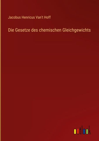 Die Gesetze des chemischen Gleichgewichts