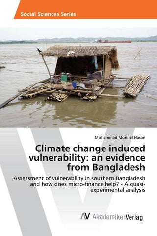 Climate change induced vulnerability: an evidence from Bangladesh