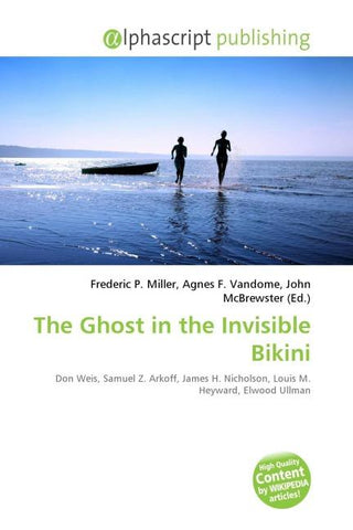 The Ghost in the Invisible Bikini