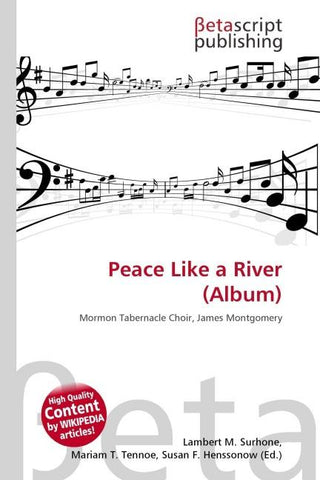 Peace Like a River (Album)