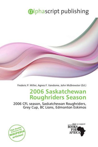 2006 Saskatchewan Roughriders Season