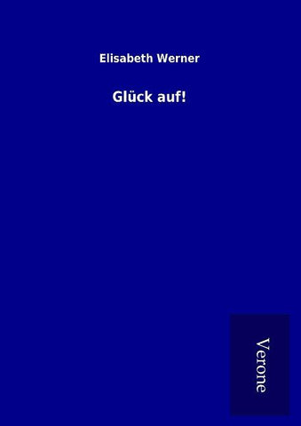 Glück auf!
