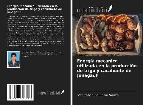 Energía mecánica utilizada en la producción de trigo y cacahuete de Junagadh