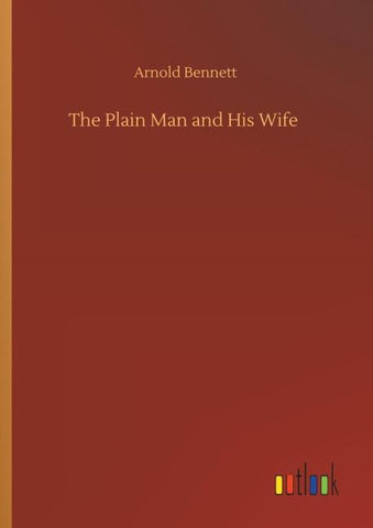 The Plain Man and His Wife