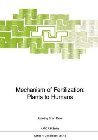 Mechanism of Fertilization: Plants to Humans