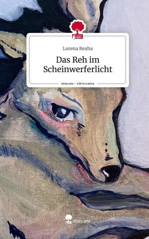 Das Reh im Scheinwerferlicht. Life is a Story - story.one