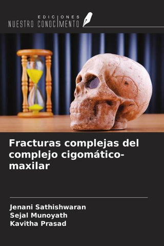 Fracturas complejas del complejo cigomático-maxilar