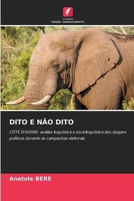 DITO E NÃO DITO