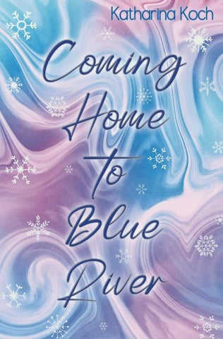 Coming Home to Blue River