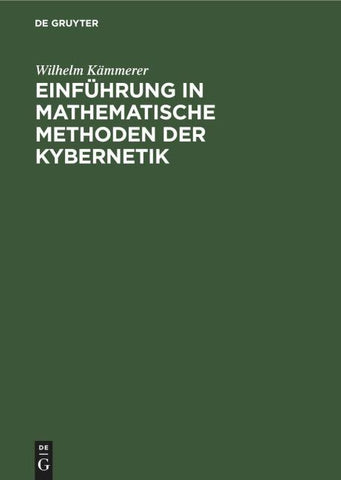Einführung in mathematische Methoden der Kybernetik