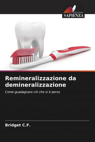 Remineralizzazione da demineralizzazione
