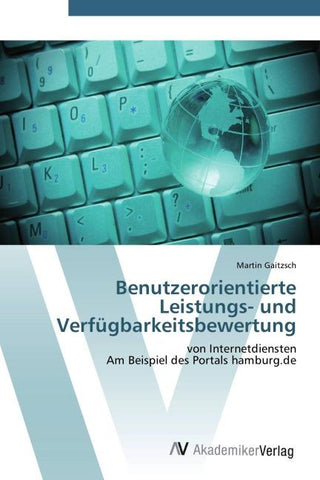 Benutzerorientierte Leistungs- und Verfügbarkeitsbewertung