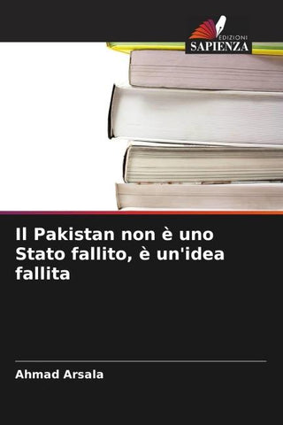 Il Pakistan non è uno Stato fallito, è un'idea fallita