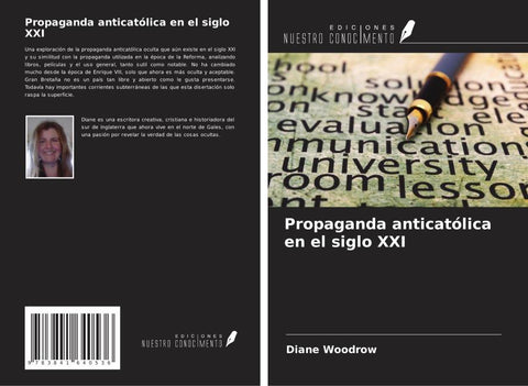 Propaganda anticatólica en el siglo XXI