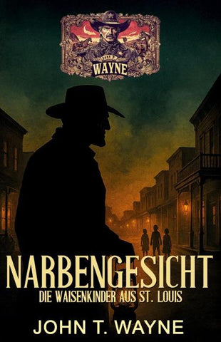 Narbengesicht – Die Waisenkinder aus St. Louis