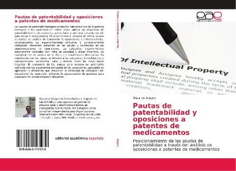 Pautas de patentabilidad y oposiciones a patentes de medicamentos